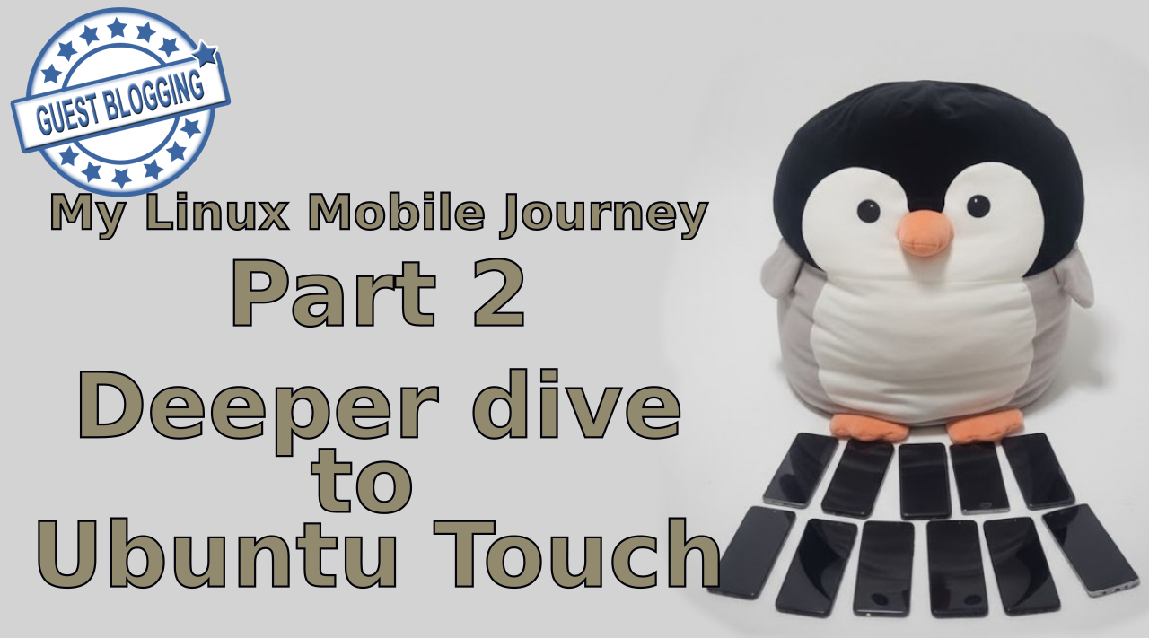 Deeper dive to Ubuntu Touch - Part 2
