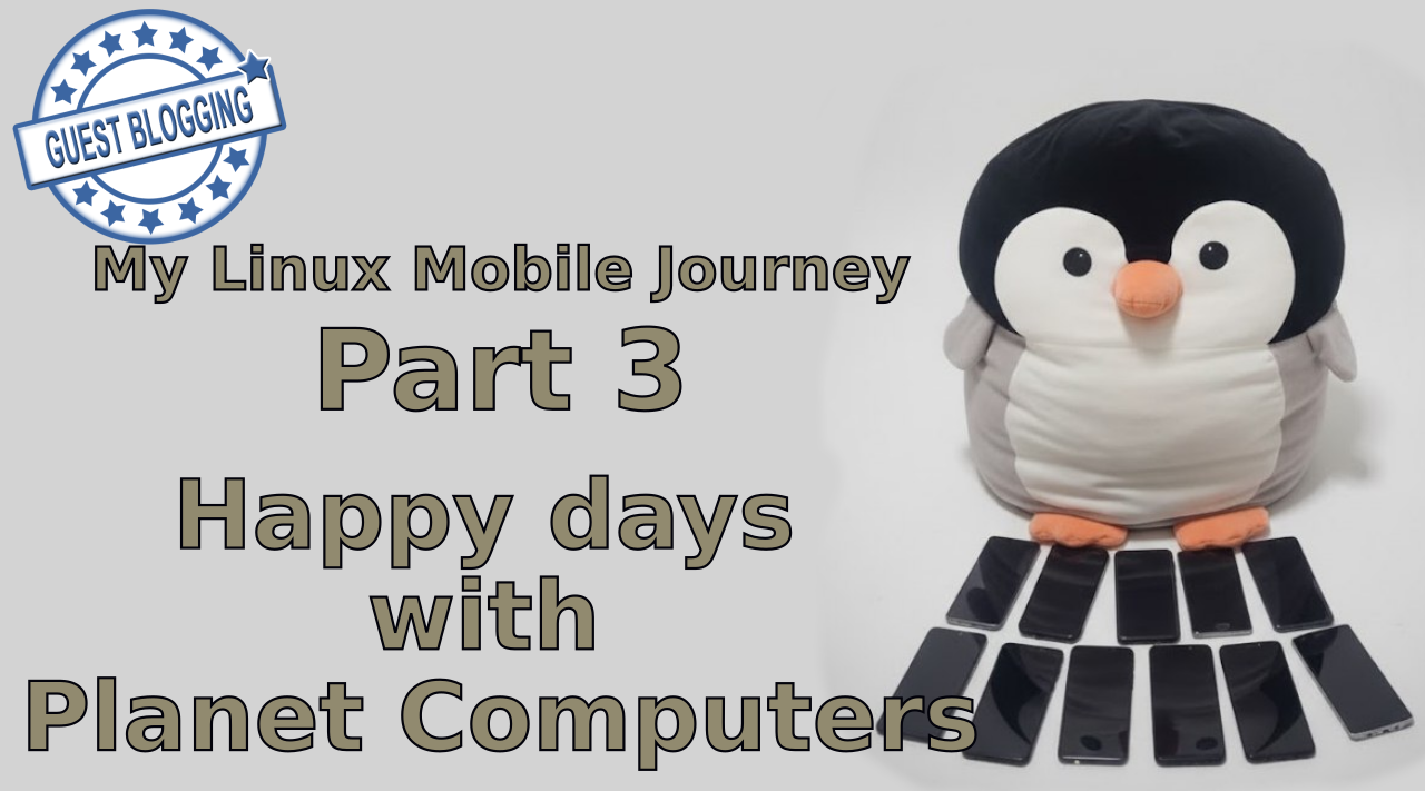 Happy days with Planet Computers - Part 3