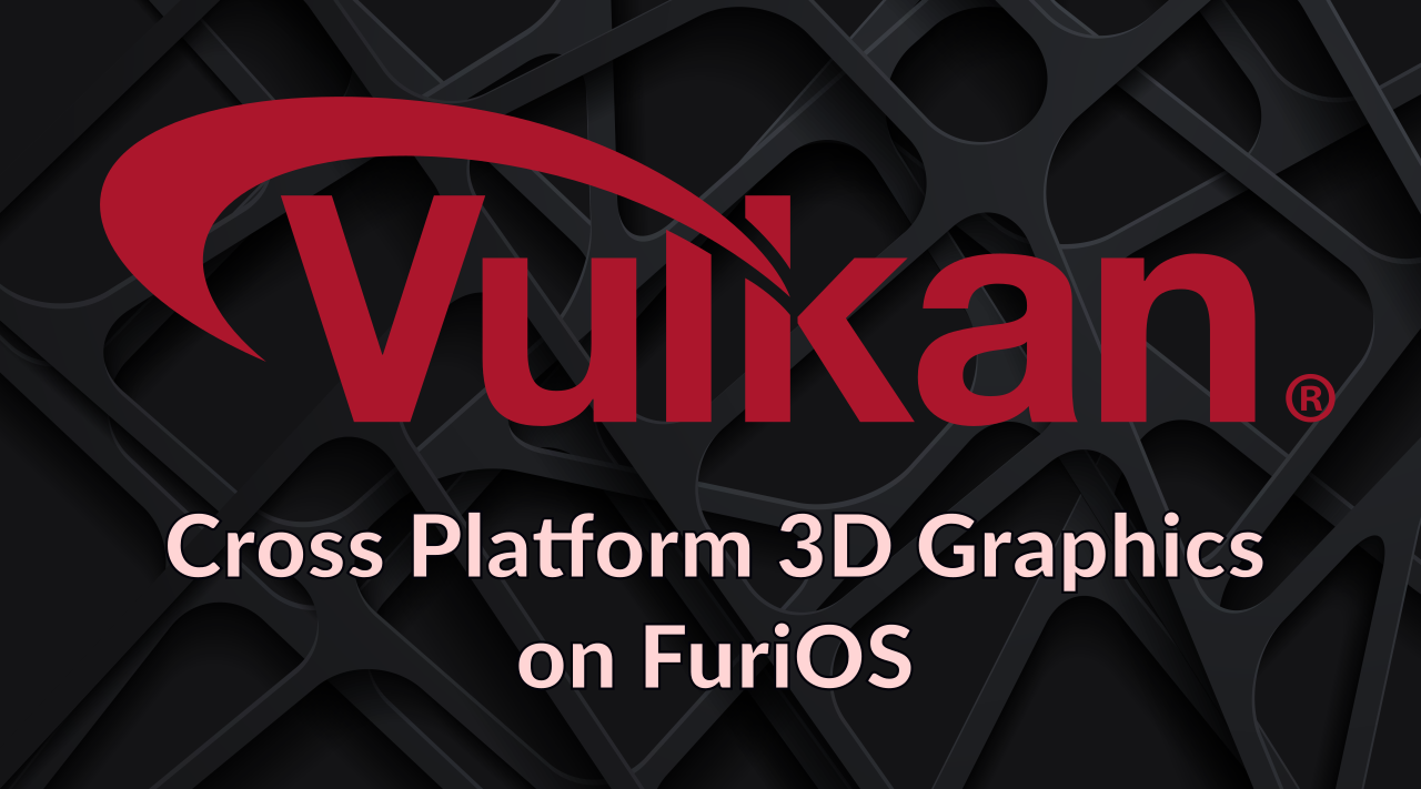 Vulkan Cross-Platform 3D Graphics